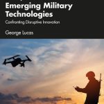 خرید و دانلود نسخه کامل کتاب Law, Ethics and Emerging Military Technologies: Confronting Disruptive Innovation