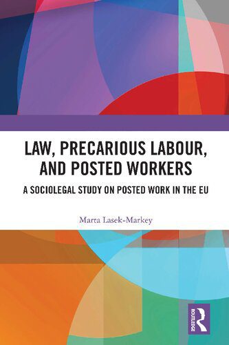 خرید و دانلود نسخه کامل کتاب Law, Precarious Labour and Posted Workers: A Sociolegal Study on Posted Work in the EU_68f89fdfcd4f9.jpeg خرید و دانلود نسخه کامل کتاب Law, Precarious Labour and Posted Workers: A Sociolegal Study on Posted Work in the EU