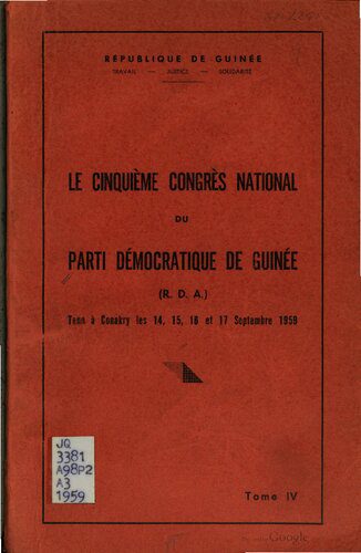خرید و دانلود نسخه کامل کتاب Le Cinquième Congrès National du Parti Démocratique de Guinée (R. D. A.) tenu À Conakry les 14, 15, 16 et 17 Septembre 1959_68e78ffba2fb6.jpeg خرید و دانلود نسخه کامل کتاب Le Cinquième Congrès National du Parti Démocratique de Guinée (R. D. A.) tenu À Conakry les 14, 15, 16 et 17 Septembre 1959