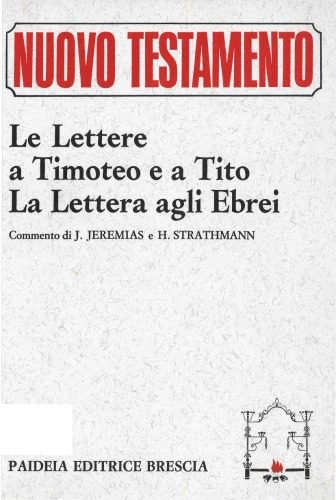خرید و دانلود نسخه کامل کتاب Le Lettere a Timoteo e a Tito, La Lettera agli Ebrei_68df3a9ecc6f4.jpeg خرید و دانلود نسخه کامل کتاب Le Lettere a Timoteo e a Tito, La Lettera agli Ebrei