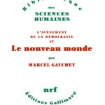 خرید و دانلود نسخه کامل کتاب Le nouveau monde : L’Avènement de la démocratie IV