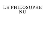 خرید و دانلود نسخه کامل کتاب Le philosophe nu