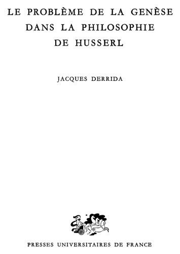 خرید و دانلود نسخه کامل کتاب Le probleme de la genese dans la philosophie de Husserl_68fda2810aeef.jpeg خرید و دانلود نسخه کامل کتاب Le probleme de la genese dans la philosophie de Husserl
