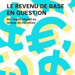 خرید و دانلود نسخه کامل کتاب Le revenu de base en question : De l’impôt négatif au revenu de transition