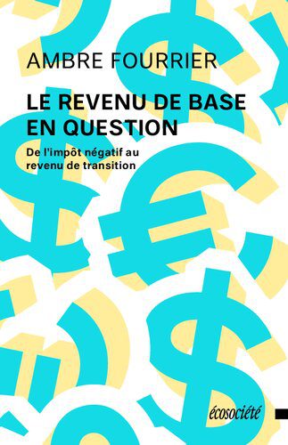 خرید و دانلود نسخه کامل کتاب Le revenu de base en question : De l’impôt négatif au revenu de transition_68e9bbde0e38b.jpeg خرید و دانلود نسخه کامل کتاب Le revenu de base en question : De l’impôt négatif au revenu de transition