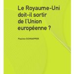 خرید و دانلود نسخه کامل کتاب Le Royaume-Uni doit-il sortir de l’Union européenne ?