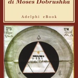 خرید و دانلود نسخه کامل کتاب Le tre vite di Moses Dobrushka