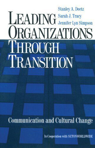 خرید و دانلود نسخه کامل کتاب Leading Organizations Through Transition: Communication and Cultural Change_68e6bac996175.jpeg خرید و دانلود نسخه کامل کتاب Leading Organizations Through Transition: Communication and Cultural Change