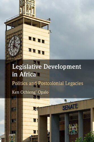 خرید و دانلود نسخه کامل کتاب Legislative Development in Africa: Politics and Postcolonial Legacies_68e76544eb224.jpeg خرید و دانلود نسخه کامل کتاب Legislative Development in Africa: Politics and Postcolonial Legacies