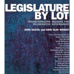خرید و دانلود نسخه کامل کتاب Legislature By Lot: Transformative Designs For Deliberative Governance