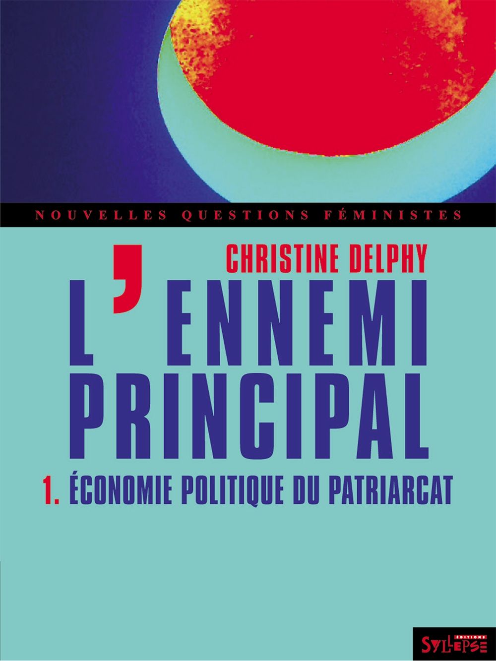 خرید و دانلود نسخه کامل کتاب L’ennemi principal – 1: Economie politique du patriarcat_68f8dd32badaa.jpeg خرید و دانلود نسخه کامل کتاب L’ennemi principal – 1: Economie politique du patriarcat