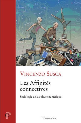 خرید و دانلود نسخه کامل کتاب Les affinités connectives : Sociologie de la culture numérique_68f81b0a29cdd.jpeg خرید و دانلود نسخه کامل کتاب Les affinités connectives : Sociologie de la culture numérique