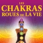 خرید و دانلود نسخه کامل کتاب Les chakras: roue de la vie