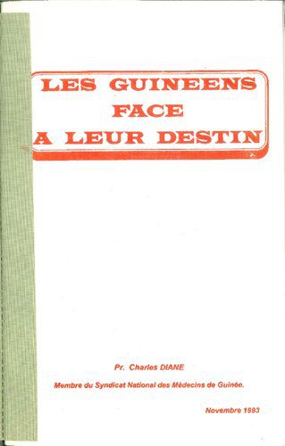 خرید و دانلود نسخه کامل کتاب Les Guinéens face à leur destin_68e6e7f335e0f.jpeg خرید و دانلود نسخه کامل کتاب Les Guinéens face à leur destin