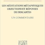 خرید و دانلود نسخه کامل کتاب Les Meditations Metaphysiques, Objections Et Reponses de Descartes: Un Commentaire (Bibliotheque D’Histoire de la Philosophie) (French Edition)