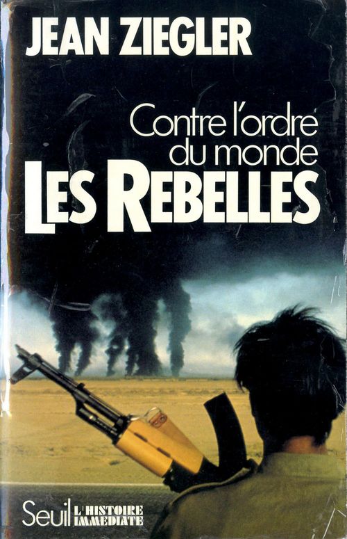خرید و دانلود نسخه کامل کتاب Les rebelles. Contre l’ordre du monde_68f8b850684c4.jpeg خرید و دانلود نسخه کامل کتاب Les rebelles. Contre l’ordre du monde