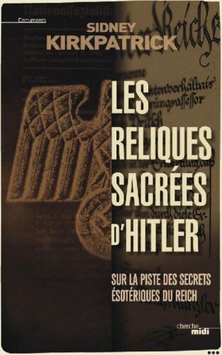 خرید و دانلود نسخه کامل کتاب Les Reliques sacrées d’Hitler_68e2fc2c83c32.jpeg خرید و دانلود نسخه کامل کتاب Les Reliques sacrées d’Hitler