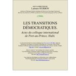 خرید و دانلود نسخه کامل کتاب Les transitions démocratiques. Actes du colloque international de Port-au-Prince, Haïti