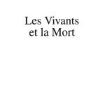 خرید و دانلود نسخه کامل کتاب Les vivants et la mort. Essai de sociologie