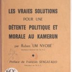 خرید و دانلود نسخه کامل کتاب Les vraies solutions pour une détente politique et morale au Kamerun
