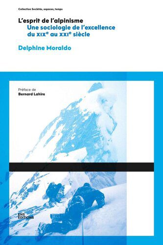 خرید و دانلود نسخه کامل کتاب L’esprit de l’alpinisme : Une sociologie de l’excellence_68f81af200e23.jpeg خرید و دانلود نسخه کامل کتاب L’esprit de l’alpinisme : Une sociologie de l’excellence