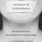 خرید و دانلود نسخه کامل کتاب Lessons in Censorship: How Schools and Courts Subvert Students’ First Amendment Rights