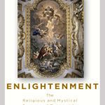 خرید و دانلود نسخه کامل کتاب Let There Be Enlightenment: The Religious and Mystical Sources of Rationality