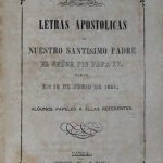 خرید و دانلود نسخه کامل کتاب Letras apostólicas de Nuestro Santísimo Padre el señor Pío Papa IX. Dadas en 10 de junio de 1851, y algunos papeles a ellas referentes