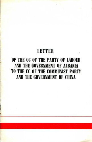 خرید و دانلود نسخه کامل کتاب Letter of the CC of the Party of Labour and the government of Albania to the CC of the Communist Party and the goverment of China_68e8d7a7bd71e.jpeg خرید و دانلود نسخه کامل کتاب Letter of the CC of the Party of Labour and the government of Albania to the CC of the Communist Party and the goverment of China