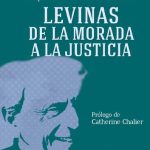 خرید و دانلود نسخه کامل کتاب Levinas: de la morada a la justicia