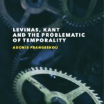 خرید و دانلود نسخه کامل کتاب Levinas, Kant and the Problematic of Temporality