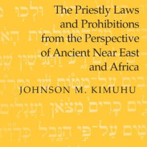 خرید و دانلود نسخه کامل کتاب Leviticus: The Priestly Laws and Prohibitions from the Perspective of Ancient Near East and Africa