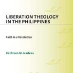 خرید و دانلود نسخه کامل کتاب Liberation Theology in the Philippines: Faith in a Revolution