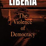 خرید و دانلود نسخه کامل کتاب Liberia: The Violence of Democracy