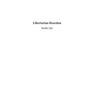 خرید و دانلود نسخه کامل کتاب Libertarian Reaction