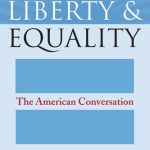خرید و دانلود نسخه کامل کتاب Liberty and Equality: The American Conversation