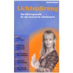 خرید و دانلود نسخه کامل کتاب Lichtnahrung. Die Nahrungsquelle für das kommende Jahrtausend.