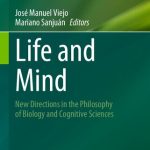 خرید و دانلود نسخه کامل کتاب Life and Mind: New Directions in the Philosophy of Biology and Cognitive Sciences