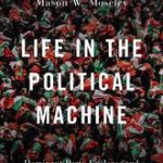 خرید و دانلود نسخه کامل کتاب Life in the Political Machine: Dominant-Party Enclaves and the Citizens They Produce