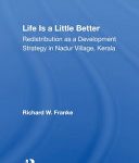 خرید و دانلود نسخه کامل کتاب Life Is a Little Better: Redistribution as a Development Strategy in Nadur Village, Kerala