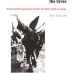 خرید و دانلود نسخه کامل کتاب Lift High the Cross: Where White Supremacy and the Christian Right Converge