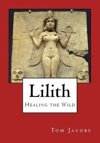 خرید و دانلود نسخه کامل کتاب Lilith: Healing the Wild_68e2f31e51418.jpeg خرید و دانلود نسخه کامل کتاب Lilith: Healing the Wild