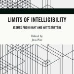 خرید و دانلود نسخه کامل کتاب Limits of Intelligibility Issues from Kant and Wittgenstein