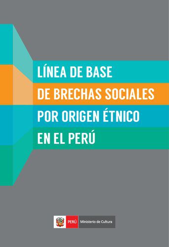 خرید و دانلود نسخه کامل کتاب Línea de base de brechas sociales por el origen étnico en el Perú_68f8cfa64ea5b.jpeg خرید و دانلود نسخه کامل کتاب Línea de base de brechas sociales por el origen étnico en el Perú