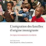 خرید و دانلود نسخه کامل کتاب L’intégration des familles d’origine immigrante : les enjeux sociosanitaires et scolaires