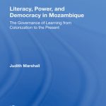 خرید و دانلود نسخه کامل کتاب Literacy, Power, and Democracy in Mozambique: The Governance of Learning from Colonization to the Present