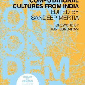 خرید و دانلود نسخه کامل کتاب Lives of Data: Essays on Computational Cultures from India