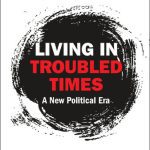 خرید و دانلود نسخه کامل کتاب Living in Troubled Times: A New Political Era