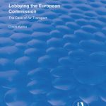 خرید و دانلود نسخه کامل کتاب Lobbying in the European Commission: The Case of Air Transport