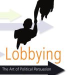 خرید و دانلود نسخه کامل کتاب Lobbying: The Art of Political Persuasion